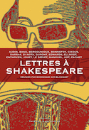 Lettres à Shakespeare